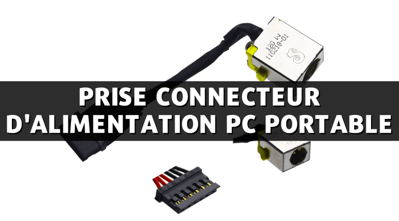 Prise connecteur d’alimentation pour ordinateur portable